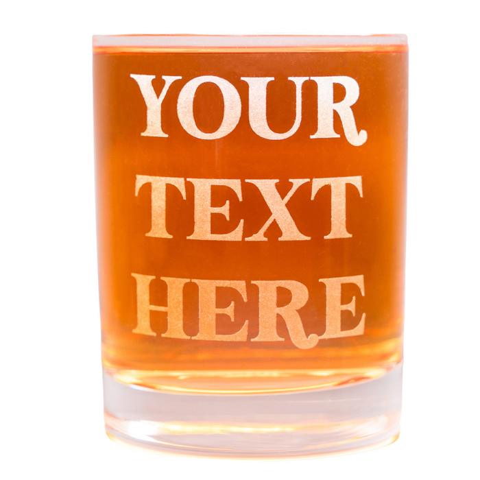 Custom Text Whiskey Glasses